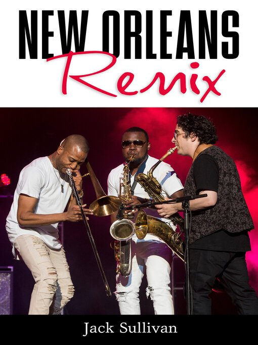 Title details for New Orleans Remix by Jack Sullivan - Available